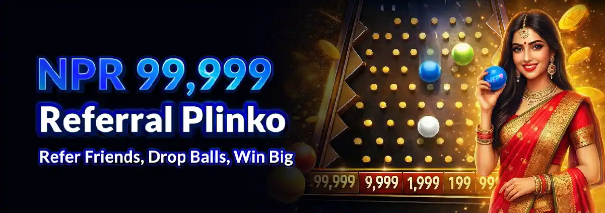 NEP9 NPR 99999 Referral Plinko — refer friends, drop balls and win up to NPR 99999 jackpot